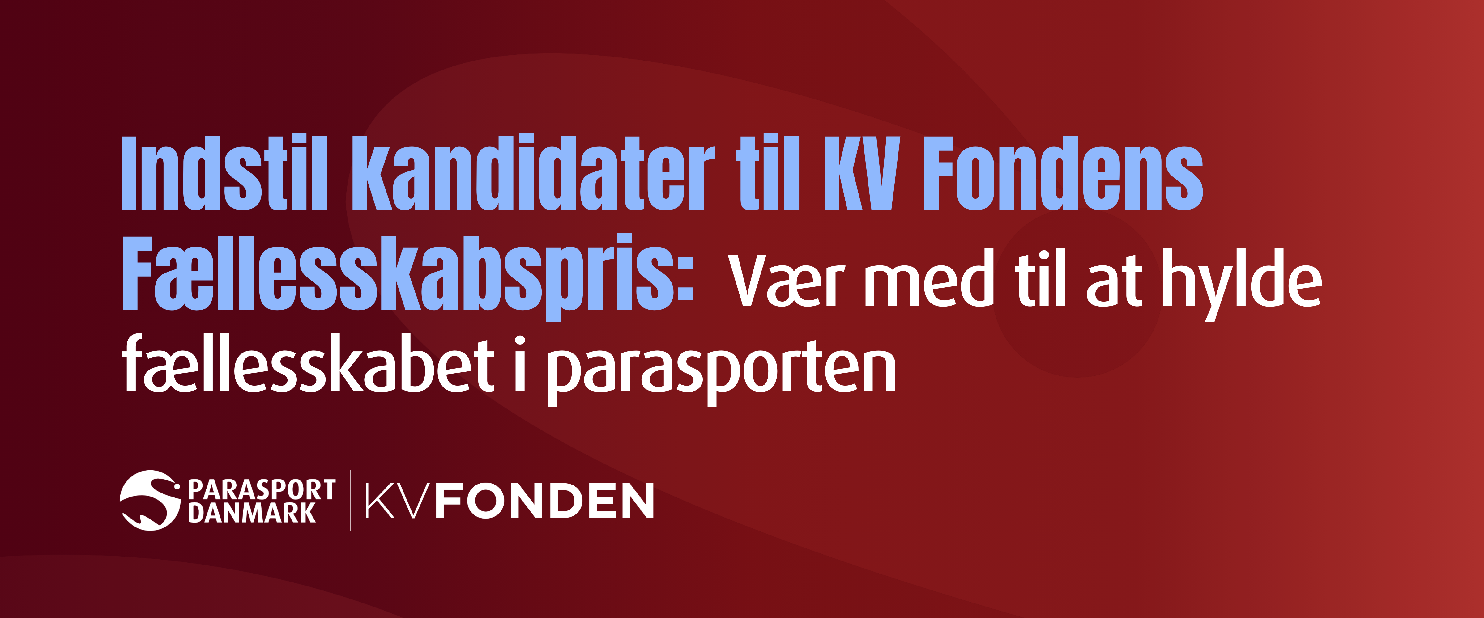 Indstil kandidater til KV Fondens Fællesskabspris
